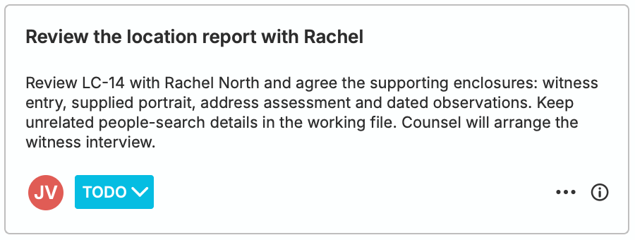 A native nQuest Todo task assigned to Julia: review the location report with Rachel, agree the supporting enclosures and retain unrelated search details in the working file.