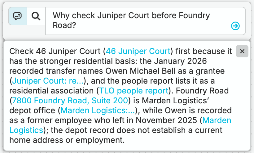 Julia asks why Juniper Court should be checked before Foundry Road. nQuest’s complete answer identifies the residential lead, distinguishes Marden’s depot and links to the supporting records.