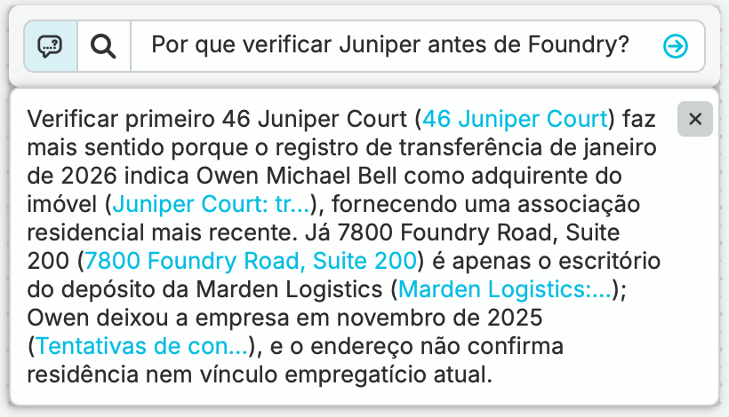 Julia pergunta por que Juniper Court deve ser verificada antes de Foundry Road. A resposta completa do nQuest identifica a pista residencial, distingue o depósito da Marden e leva aos registros de apoio.
