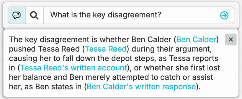 Leah asks nQuest where the accounts disagree. The answer compares Tessa’s allegation of a push with Ben’s account of attempted assistance, with references to the case records.